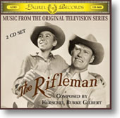 Music from THE RIFLEMAN®  Composed by Herschel Burke Gilbert